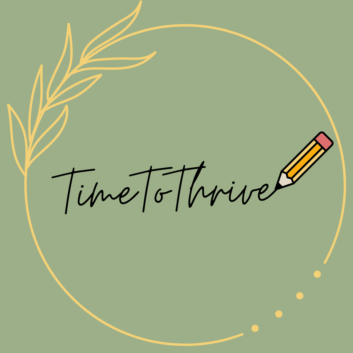 Time to Thrive